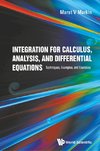 Integration for Calculus, Analysis, and Differential Equations