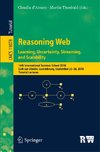 Reasoning Web 2018. Learning, Uncertainty, Streaming, and Scalability