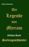 Die Legende von Myriam