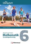 Anschluss finden - Mathematik 6