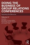 Doing the Business of Group Relations Conferences