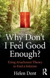 Why Don't I Feel Good Enough?