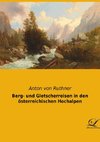 Berg- und Gletscherreisen in den österreichischen Hochalpen