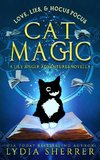 Love, Lies, and Hocus Pocus Cat Magic