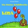 Die kleine Schildkröte Lina