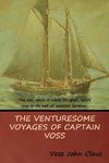 The Venturesome Voyages of Captain Voss