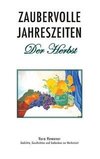 Zaubervolle Jahreszeiten - Der Herbst