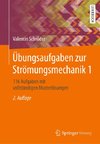 Übungsaufgaben zur Strömungsmechanik 1