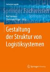 Gestaltung der Struktur von Logistiksystemen