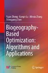 Biogeography-based Optimization: Algorithms and Applications