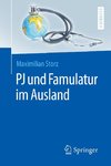 PJ und Famulatur im Ausland