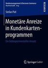 Monetäre Anreize in Kundenkartenprogrammen