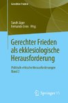 Gerechter Frieden als ekklesiologische Herausforderung