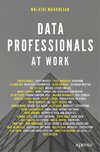 Data Professionals at Work