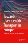 Towards User-Centric Transport in Europe