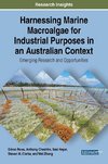 Harnessing Marine Macroalgae for Industrial Purposes in an Australian Context