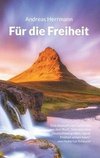 Für die Freiheit