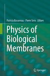 Physics of Biological Membranes