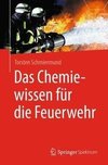 Das Chemiewissen für die Feuerwehr