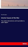 Interior Causes of the War