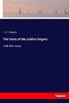 The Story of the Jubilee Singers