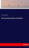 The Secondary Rocks of Scotland