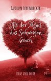 Als der Mond das Schweigen brach