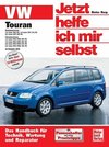 VW Touran ab Modelljahr 2003. Jetzt helfe ich mir selbst