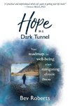 Hope in a Dark Tunnel
