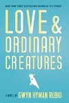 Love and Ordinary Creatures