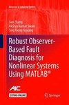 Robust Observer-Based Fault Diagnosis for Nonlinear Systems Using MATLAB®