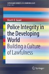 Police Integrity in the Developing World