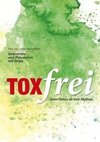 Toxfrei - Selbsthilfe und Prävention mit Grips