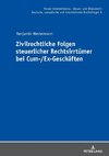 Zivilrechtliche Folgen steuerlicher Rechtsirrtümer bei Cum-/Ex-Geschäften