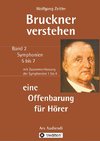 Bruckner verstehen - eine Offenbarung für Hörer