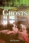 The Ghosts of Northwood House