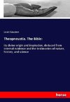 Theopneustia. The Bible: