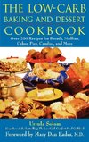 The Low-Carb Baking and Dessert Cookbook