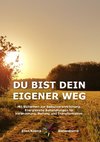 DU BIST DEIN EIGENER WEG