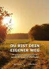 DU BIST DEIN EIGENER WEG