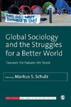 Global Sociology and the Struggles for a Better World