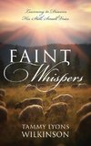 Faint Whispers