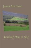 Learning How to Sing