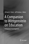 A Companion to Wittgenstein on Education