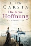 Carsta, E: Die ferne Hoffnung