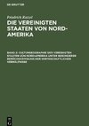 Die Vereinigten Staaten von Nord-Amerika, Band 2, Culturgeographie der Vereinigten Staaten von Nord-Amerika unter besonderer Berücksichtigung der wirthschaftlichen Verhältnisse