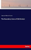 The Boundary Lines of Old Groton