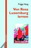 Rosa Luxemburg und die Kunst der Politik