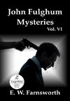 John Fulghum Mysteries, Vol. VI