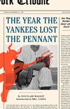 The Year the Yankees Lost the Pennant